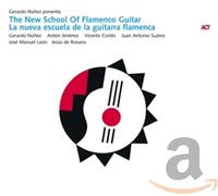 Various Artists - Gerardo Nunez Presents the New School of Flamenco Guitar
