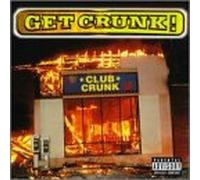 Various Artists - Get Crunk [VINYL]
