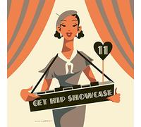 Various Artists - Get Hip Showcase 11