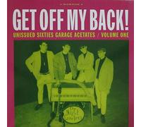 Various Artists - Get Off My Back!: Unissued Six [VINYL]