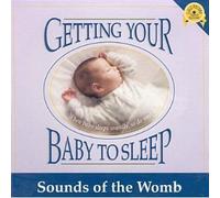 Various Artists - Getting Your Baby to Sleep - Sounds of the Womb (UK Import)