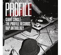 Various Artists - Giant Single: Profile Records Rap Anthology