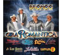 Various Artists - Gira Romantica: Bronco