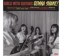 Various Artists - Girls With Guitars Gonna Shake!