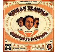 Various Artists - Give An Example: Mixed By the No Fakin' Dj's