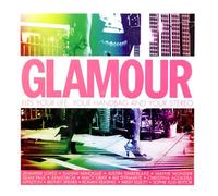 Various Artists - Glamour: Fits Your Life, Your Handbag and Your Stereo