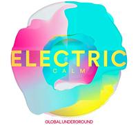 Various Artists – Global Underground: Electric Calm Vol. 7 – CD (2017)