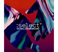 Various Artists : Global Underground: Select #2 CD 2 discs (2017) NEW