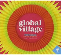 Various Artists - Global Village-Tropicana
