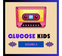 Various Artists - Glucose Kids Vol. 4 ( Various)