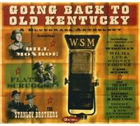 Various Artists - Going Back To Old Kentucky - A Bluegrass Anthology