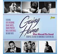 Various Artists - Going Home - The Road to Soul: Memphis, Stax and the Awakening of Southern Soul