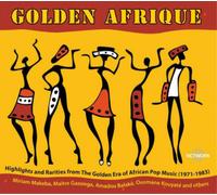 Various Artists - Golden Afrique - Highlights & Rarities From The Golden Era Of African Pop Music (1971 - 1983)