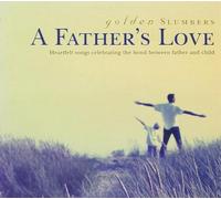 Various Artists - Golden Slumbers: A Father's Love