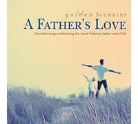 Various Artists - Golden Slumbers: A Father's Love