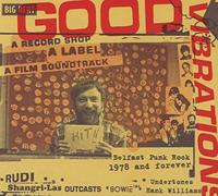Various Artists - Good Vibrations: A Record Shop * A Label * A Film Soundtrack