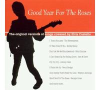 Various Artists - Good Year for the Roses: the Original Versions of Songs Covered By Elvis Costello