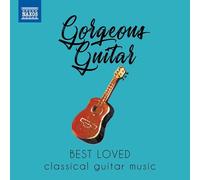 Various Artists - GORGEOUS GUITAR - Best Loved Classical Guitar Music [New CD]