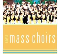 Various Artists - Gospel: Mass Choirs