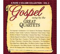 Various Artists - Gospel Sung by the Great Quartets, Vol. 3
