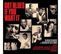Various Artists - Got Blues If You Want It [Double CD]