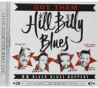 Various Artists - Got Them Hill Billy Blues