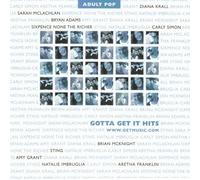 Various Artists - Gotta Get It Hits: Adult Pop
