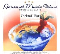 Various Artists - Gourmet Music Deluxe - Cocktail Bar