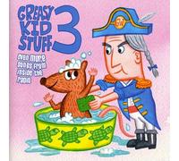 Various Artists - Greasy Kid Stuff 3: Even More Songs From