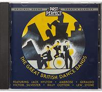 Various Artists - Great British Dance Bands, Remastered CD. 1920s, 30s & 40s Music: The Halcyon Days Of Vintage Bands Between 1928 and 1943. Digitally restored by Past Perfect from the original recordings