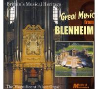 Great Music from Blenheim - The Magnificent Palace Organ