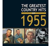 Various Artists - Greatest Country Hits of 1955 - CD - K600z