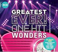 Various Artists - Greatest Ever! One Hit Wonders