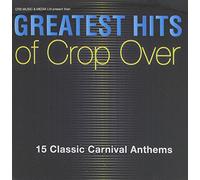 Various Artists - Greatest Hits Of Crop Over [VINYL]