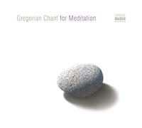 Various Artists – Gregorian Chant for Meditation – CD – NAXOS