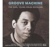 Various Artists - Groove Machine: The Earl Young Drum Sessions