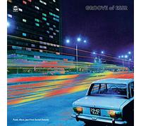 Various Artists - Groove of ESSR: Funk, Disco, Jazz from Soviet Estonia