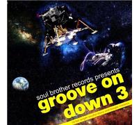 Various Artists - Groove On Down Volume 3