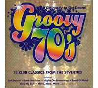Various Artists - Groovy 70's - 18 Club Classics From The Seventies