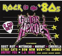 Various Artists - Guitar Heroes: Rock of 80s