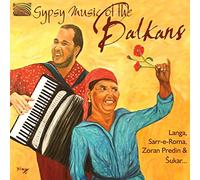 Various Artists - Gypsy Music Of The Balkans