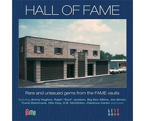 Various Artists - Hall Of Fame: Rare And Unissued Gems From The FAME Vaults
