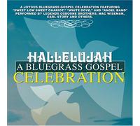 Various Artists - Hallelujah: Bluegrass Gospel Celebration