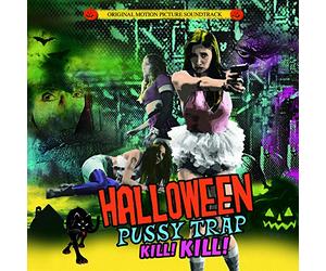 Various Artists - Halloween Pussytrap! Kill! Kill!