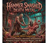 Various Artists Hammer Smashed Death Metal CD 85185 NEW