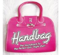 Various Artists - Handbag - The Perfect Soundtrack To A Girl's Night Out