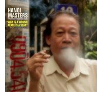 Various Artists Hanoi Masters (Vietnam): War Is a Wound, Peace Is a Scar (Vinyl)