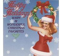 Various Artists - Happy Holidays: Warm & Wonderful Christmas