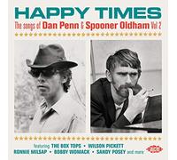 Various Artists - Happy Times ~ The Songs Of Dan Penn & Spooner Oldham Vol 2