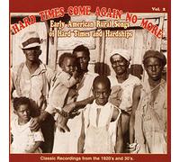 Various Artists - Hard Times Come Again No More Volume 2